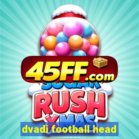 dvadi football head